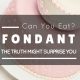Can You Eat Fondant? The Truth Might Surprise You
