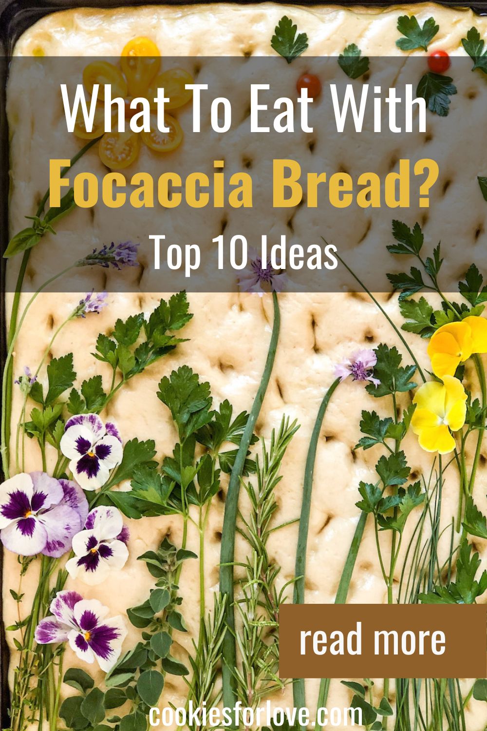 What To Eat With Focaccia Bread? Top 10 Ideas
