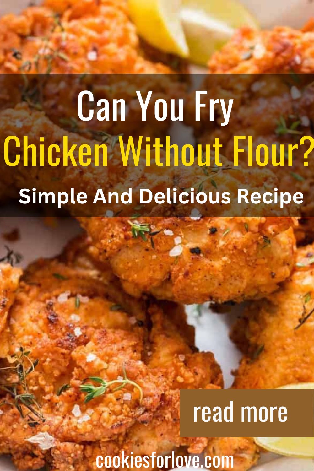 Can You Fry Chicken Without Flour Simple And Delicious Recipe   Beige Modern Food Pinterest Pin 43 